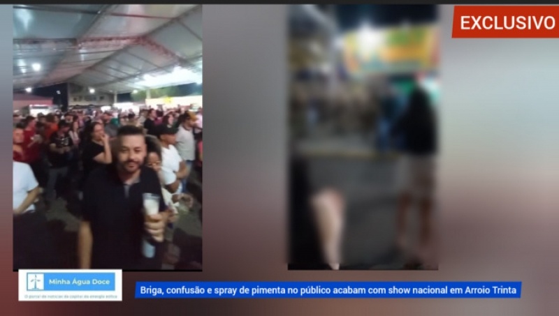 Vídeo: Briga, confusão e spray de pimenta no público acabam com show nacional em Arroio Trinta na Expo30