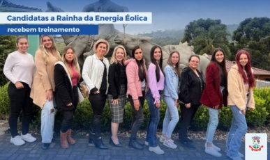 Candidatas a rainha da Energia Eólica de Água Doce recebem treinamento